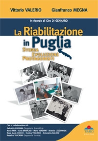 Presentazione dell&#039;ultimo libro del Prof. Vittorio Valerio: “La riabilitazione in Puglia – Storia, Evoluzione, Protagonisti”